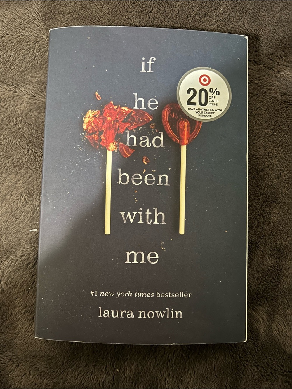 If He Had Been With Me by Laura Nowlin